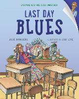 Book Cover for Last Day Blues by Julie Danneberg