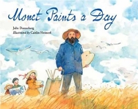 Book Cover for Monet Paints a Day by Julie Danneberg