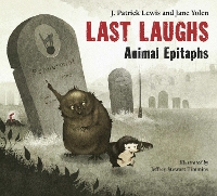Book Cover for Last Laughs: Animal Epitaphs by J. Patrick Lewis, Jane Yolen