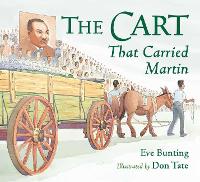 Book Cover for Cart That Carried Martin by Eve Bunting, Don Tate