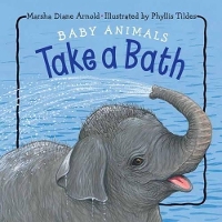 Book Cover for Baby Animals Take a Bath by Marsha Diane Arnold