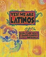 Book Cover for Yes! We Are Latinos by Alma Flor Ada, F. Isabel Campoy