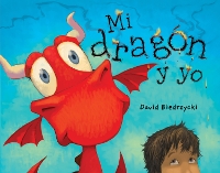 Book Cover for Mi dragón y yo by David Biedrzycki