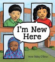 Book Cover for I'm New Here by Anne Sibley O'Brien