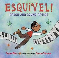 Book Cover for Esquivel! Space-Age Sound Artist by Susan Wood