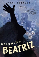 Book Cover for Becoming Beatriz by Tami Charles