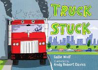 Book Cover for Truck Stuck by Sallie Wolf