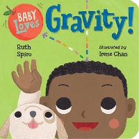 Book Cover for Baby Loves Gravity! by Ruth Spiro