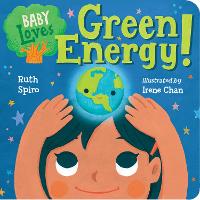 Book Cover for Baby Loves Green Energy! by Ruth Spiro