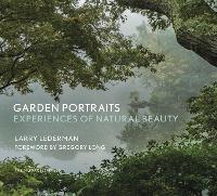 Book Cover for Garden Portraits by Larry Lederman, Gregory Long, Thomas Christopher