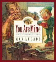 Book Cover for You Are Mine by Max Lucado