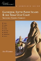 Book Cover for Explorer's Guide Galveston, South Padre Island & the Texas Gulf Coast: A Great Destination by Alex Wukman