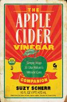 Book Cover for The Apple Cider Vinegar Companion by Suzy Scherr