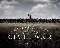 Book Cover for Echoes of the Civil War by Michael Falco