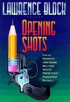 Book Cover for Opening Shots by Lawrence Block