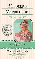 Book Cover for Mildred's Married Life by Martha Finley