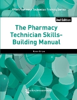 Book Cover for The Pharmacy Technician Skills-Building Manual by Karen Snipe