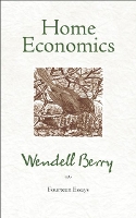 Book Cover for Home Economics by Wendell Berry