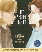 Book Cover for My Secret Bully by Trudy Ludwig