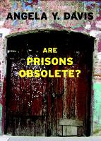 Book Cover for Are Prisons Obsolete? by Angela Davis