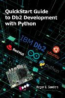 Book Cover for QuickStart Guide to Db2 Development with Python by Roger E. Sanders