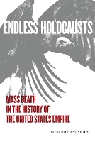 Book Cover for Endless Holocausts by David Michael Smith