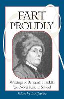 Book Cover for Fart Proudly by Benjamin Franklin