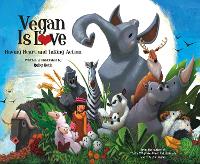 Book Cover for Vegan Is Love by Ruby Roth