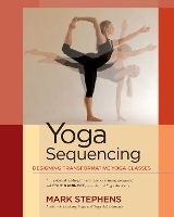 Book Cover for Yoga Sequencing by Mark Stephens