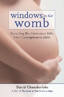 Book Cover for Windows to the Womb by David Chamberlain