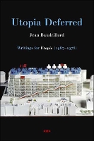 Book Cover for Utopia Deferred by Jean Baudrillard