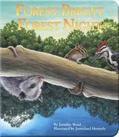Book Cover for Forest Bright, Forest Night by Jennifer Ward