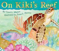 Book Cover for On Kiki's Reef by Carol L. Malnor