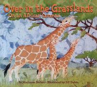 Book Cover for Over in the Grasslands by Marianne Berkes