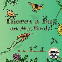 Book Cover for There's a Bug on My Book! by John Himmelman