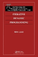 Book Cover for Iterative Dynamic Programming by Rein University of Toronto, Toronto, Ontario, Canada Luus