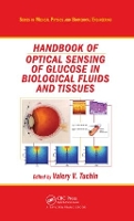 Book Cover for Handbook of Optical Sensing of Glucose in Biological Fluids and Tissues by Valery V. (Saratov State University, Russia) Tuchin