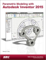 Book Cover for Parametric Modeling with Autodesk Inventor 2015 by Randy H. Shih