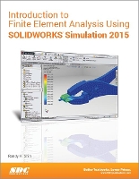 Book Cover for Introduction to Finite Element Analysis Using SOLIDWORKS Simulation 2015 by Randy H. Shih