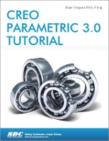 Book Cover for Creo Parametric 3.0 Tutorial by Roger Toogood