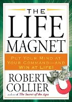 Book Cover for The Life Magnet by Robert Collier