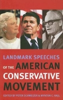 Book Cover for Landmark Speeches of the American Conservative Movement by Peter Schweizer