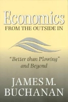 Book Cover for Economics from the Outside in by James M. Buchanan