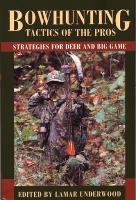 Book Cover for Bowhunting Tactics of the Pros by Lamar Underwood