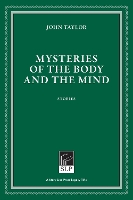 Book Cover for Mysteries of the Body and the Mind by John Taylor