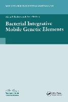 Book Cover for Bacterial Integrative Mobile Genetic Elements by Adam P. Roberts