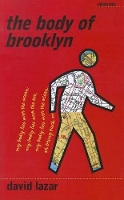 Book Cover for The Body of Brooklyn by David Lazar