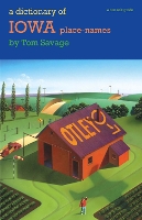 Book Cover for A Dictionary of Iowa Place-names by Tom Savage, Loren N. Horten