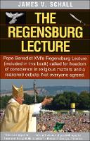 Book Cover for The Regensburg Lecture by James V. Schall