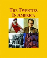 Book Cover for The Twenties in America by Carl Rollyson